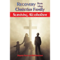 Recovery for the Christian Family: Surviving Alcoholism - Paperback