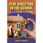 Play Directing in the School - Paperback