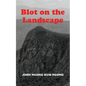 Blot On The Landscape - Paperback