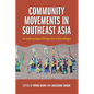 Community Movements in Southeast Asia: An Anthropological Perspective of Assemblages - Paperback