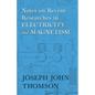 Notes on Recent Researches in Electricity and Magnetism - Paperback
