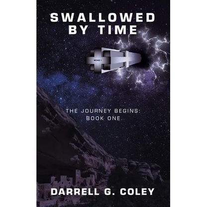 Swallowed by Time: The Journey Begins: Book One - Paperback