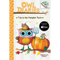 Trip to the Pumpkin Farm: A Branches Book (Owl Diaries #11): Volume 11 - Library Binding
