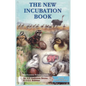 The New Incubation Book: the essential reference guide - Paperback