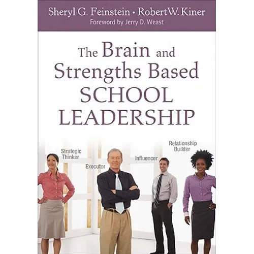 The Brain and Strengths Based School Leadership - Paperback