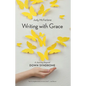 Writing with Grace: A Journey Beyond Down Syndrome - Paperback