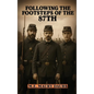 Following the Footsteps of the 87th - Hardcover