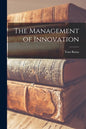 The Management of Innovation - Paperback