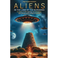Aliens in the Land of the Nuraghes: A Century of UFO Sightings and Encounters with Extraterrestrial Beings in Sardinia - Paperback