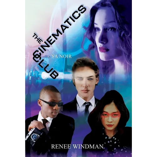 The Cinematics Club: A YA Noir - Hardcover
