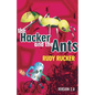 The Hacker and the Ants - Paperback