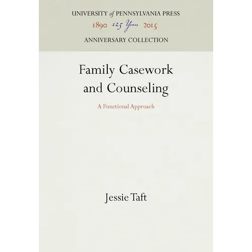 Family Casework and Counseling: A Functional Approach - Hardcover