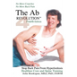 The Ab Revolution Fourth Edition - No More Crunches No More Back Pain - Paperback