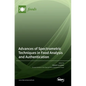 Advances of Spectrometric Techniques in Food Analysis and Authentication - Hardcover