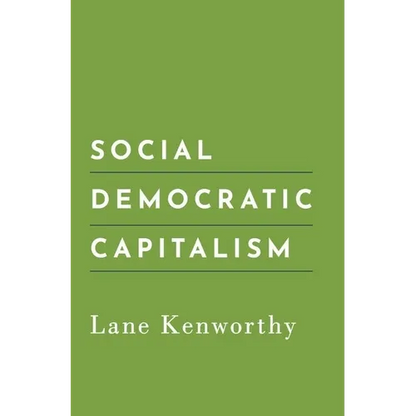 Social Democratic Capitalism - Hardcover