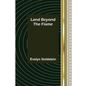 Land Beyond the Flame - Paperback
