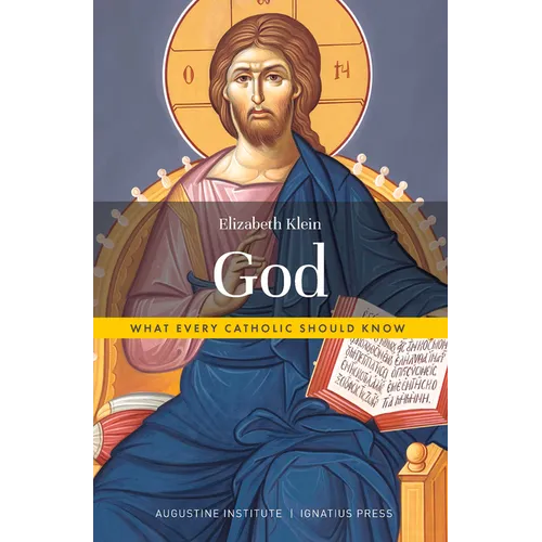 God: What Every Catholic Should Know - Paperback