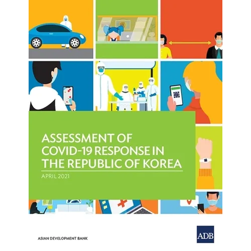 Assessment of Covid-19 Response in the Republic of Korea - Paperback