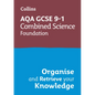 Collins GCSE Science 9-1: Aqa GCSE 9-1 Combined Science Trilogy Foundation: Organise and Retrieve Your Knowledge - Paperback