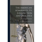 The American Admiralty, Its Jurisdiction and Practice: With Practical Forms and Directions - Hardcover