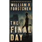 The Final Day: A John Matherson Novel - Mass Market Paperbound