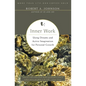 Inner Work: Using Dreams and Active Imagination for Personal Growth - Paperback