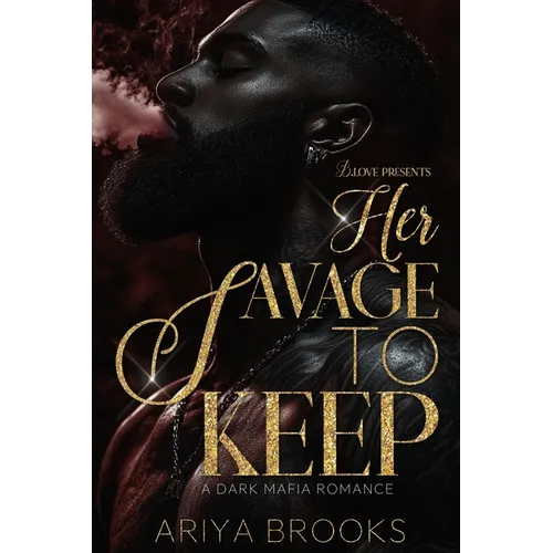 Her Savage to Keep: A Dark Mafia Romance - Paperback
