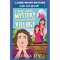 A Sneaky Sibling Mystery in a Quiet English Village: Large Print Edition - Paperback