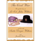 The Civil War through the Eyes of Lt Col John Withers and His Wife, Anita Dwyer Withers: (American Civil War Diaries of a Confederate Army Officer and - Paperback