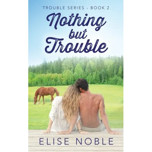 Nothing But Trouble - Paperback
