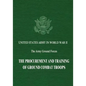 The Procurement and Training of Ground Combat Troops - Paperback
