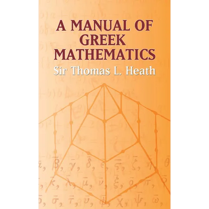 A Manual of Greek Mathematics - Paperback
