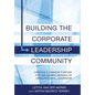Building Corporate Leadership Community - Paperback