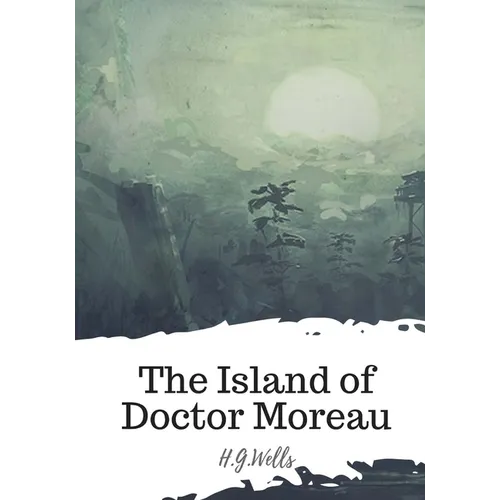 The Island of Doctor Moreau - Paperback
