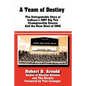 A Team of Destiny: The Unforgettable Story of Indiana's 1967 Big Ten Championship Season And the Rose Bowl of 1968 - Hardcover