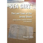Sea Girt - The Last Town at the Jersey Shore: And the Peculiar Conditions Attending to its Ownership - Paperback