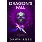 Dragon's Fall: Book Three - Paperback