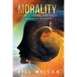 Morality - Nature's Crowning Achievement: The Making of Our Moral Compass - Paperback