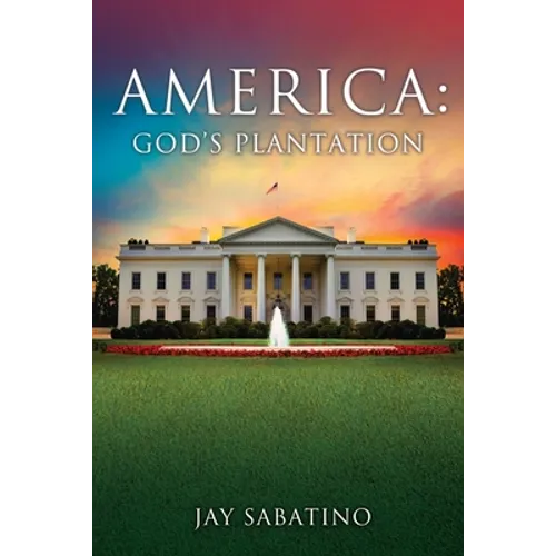 America: God's Plantation - Paperback
