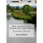 Rigs and Knots for Coarse and Carp Fishing: Economy Edition - Paperback