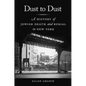 Dust to Dust: A History of Jewish Death and Burial in New York - Hardcover