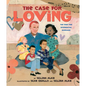 The Case for Loving: The Fight for Interracial Marriage - Hardcover