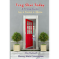 Feng Shui Today: A 9-Step Guide - Paperback