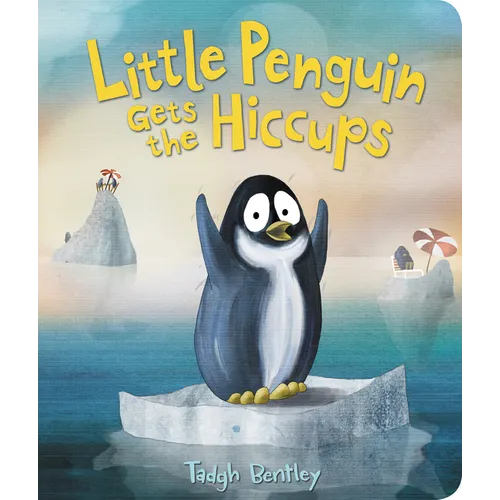 Little Penguin Gets the Hiccups Board Book - Board Book
