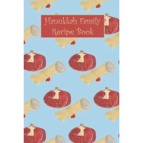 Hanukkah Family Recipe Book: Simple Blue Pomegranates Personal Write-In Cookbook - Paperback