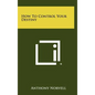 How To Control Your Destiny - Hardcover