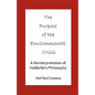 The Purpose of the Environmental Crisis: A Reinterpretation of Holderlin's Philosophy - Paperback