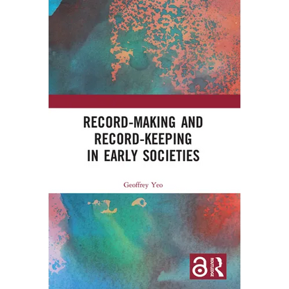 Record-Making and Record-Keeping in Early Societies - Paperback