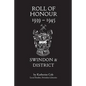 Roll of Honour 1939-1945: Swindon and District - Paperback