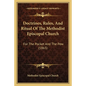Doctrines, Rules, And Ritual Of The Methodist Episcopal Church: For The Pocket And The Pew (1865) - Paperback